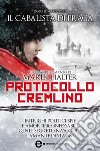 Protocollo Cremlino. E-book. Formato EPUB ebook di Marek Halter