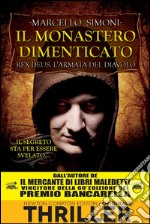 Il monastero dimenticato. Rex Deus. L'armata del diavolo. E-book. Formato EPUB ebook