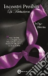 Incontri proibiti. La tentazione. E-book. Formato EPUB ebook di Indigo Bloome