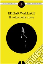 Il volto nella notte. E-book. Formato Mobipocket ebook