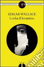 Louba il levantino. E-book. Formato EPUB ebook