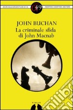 La criminale sfida di John Macnab. E-book. Formato EPUB ebook