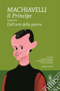 Il principe - Dell'arte della guerra. E-book. Formato Mobipocket ebook di Niccolò Machiavelli