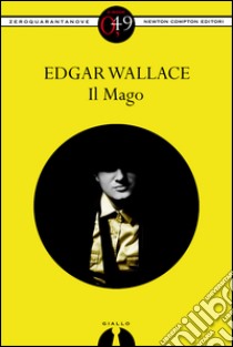 Il mago. E-book. Formato EPUB ebook di Edgar Wallace