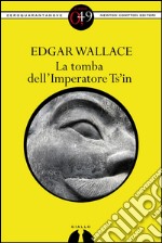 La tomba dell'imperatore Ts'in. E-book. Formato EPUB ebook