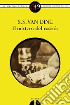 Il mistero del casinò. E-book. Formato EPUB ebook di S.S. Van Dine