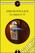 La stanza n° 13. E-book. Formato Mobipocket ebook