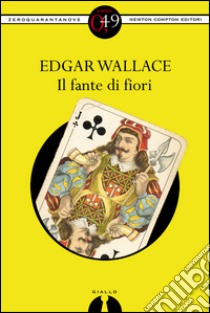 Il fante di fiori. E-book. Formato EPUB ebook di AA. VV.