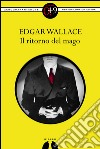 Il ritorno del mago. E-book. Formato Mobipocket ebook