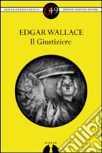 Il giustiziere. E-book. Formato EPUB ebook