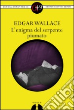 L'enigma del serpente piumato. E-book. Formato EPUB ebook