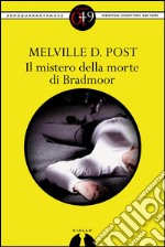 Il mistero della morte di Bradmoor. E-book. Formato EPUB ebook