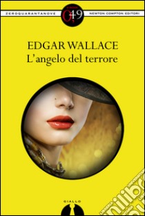 L'angelo del terrore. E-book. Formato EPUB ebook di Edgar Wallace