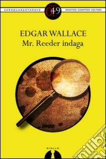 Mr. Reeder indaga. E-book. Formato Mobipocket ebook di Edgar Wallace