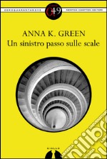 Un sinistro passo sulle scale. E-book. Formato Mobipocket ebook