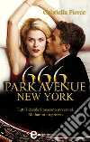 666 Park Avenue New York. E-book. Formato EPUB ebook di Gabriella Pierce