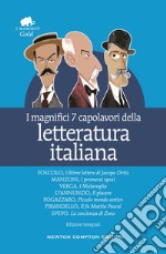 I magnifici 7 capolavori della letteratura italiana. Ediz. integrale. E-book. Formato Mobipocket ebook