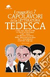 I magnifici 7 capolavori della letteratura tedesca. Ediz. integrale. E-book. Formato EPUB ebook