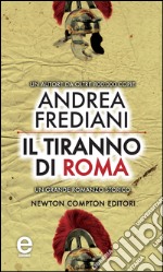 Il tiranno di Roma. E-book. Formato EPUB ebook