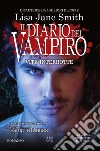 Il diario del vampiro. Vite interrotte. E-book. Formato Mobipocket ebook di Lisa Jane Smith