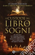 Il custode del libro dei sogni. E-book. Formato Mobipocket ebook