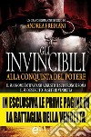 Gli invincibili. Alla conquista del potere. E-book. Formato Mobipocket ebook