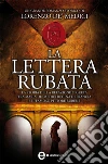La lettera rubata. E-book. Formato Mobipocket ebook di Lorenzo de' Medici