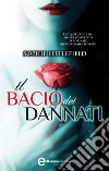 Il bacio dei dannati. E-book. Formato Mobipocket ebook di Sophie Littlefield