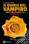 Il diario del vampiro. L&apos;ombra del male - Mezzanotte - L&apos;alba. E-book. Formato Mobipocket ebook