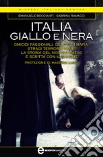 Italia giallo e nera. E-book. Formato Mobipocket ebook