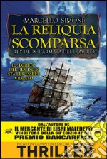 La reliquia scomparsa. Rex Deus. L'armata del diavolo. E-book. Formato EPUB ebook