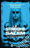 Le streghe di Salem. E-book. Formato EPUB ebook di B.K. Evenson