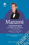 I promessi sposi - Storia della colonna infame - Inni sacri - Odi civili. E-book. Formato EPUB ebook di Alessandro Manzoni