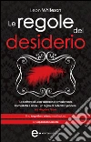 Le regole del desiderio. E-book. Formato EPUB ebook