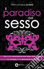 Il paradiso del sesso. E-book. Formato EPUB