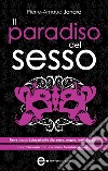 Il paradiso del sesso. E-book. Formato EPUB ebook di Pierre-Arnaud Jonard