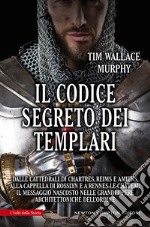 Il codice segreto dei templari. E-book. Formato EPUB ebook