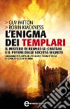 L'enigma dei templari. E-book. Formato EPUB ebook di Robin Mackness