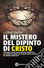 Il mistero del dipinto di Cristo. E-book. Formato Mobipocket ebook