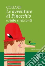 Pinocchio e altre fiabe. Ediz. integrale. E-book. Formato Mobipocket ebook