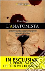 L&apos;anatomista. E-book. Formato EPUB ebook