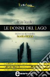 Le donne del lago. E-book. Formato Mobipocket ebook