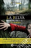 La belva. E-book. Formato Mobipocket ebook di Francesca Bertuzzi