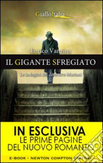 Il gigante sfregiato. E-book. Formato EPUB ebook di Enrico Vanzina