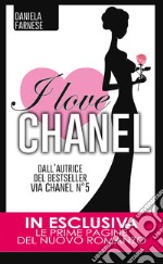 I love Chanel. E-book. Formato Mobipocket ebook