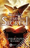 Il libro dei segreti. E-book. Formato EPUB ebook di Chris Roberson