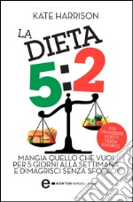 La dieta 5:2. E-book. Formato EPUB ebook