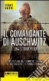Il comandante di Auschwitz. E-book. Formato EPUB ebook di Thomas Harding