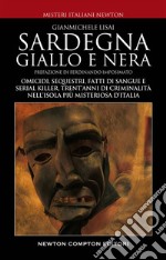 Sardegna giallo e nera. E-book. Formato EPUB