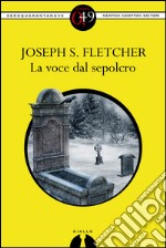 La voce dal sepolcro. E-book. Formato Mobipocket ebook